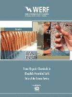 Christopher P. Higgins, Jonathan Sharp - Trace Organic Chemicals in Biosolids-Amended Soils, Häftad