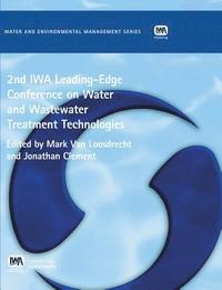 bokomslag 2nd IWA Leading-Edge on Water and Wastewater Treatment Technologies