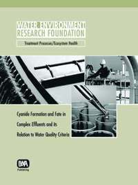 bokomslag Cyanide Formation and Fate in Complex Effluents and its Relation to Water Quality Criteria