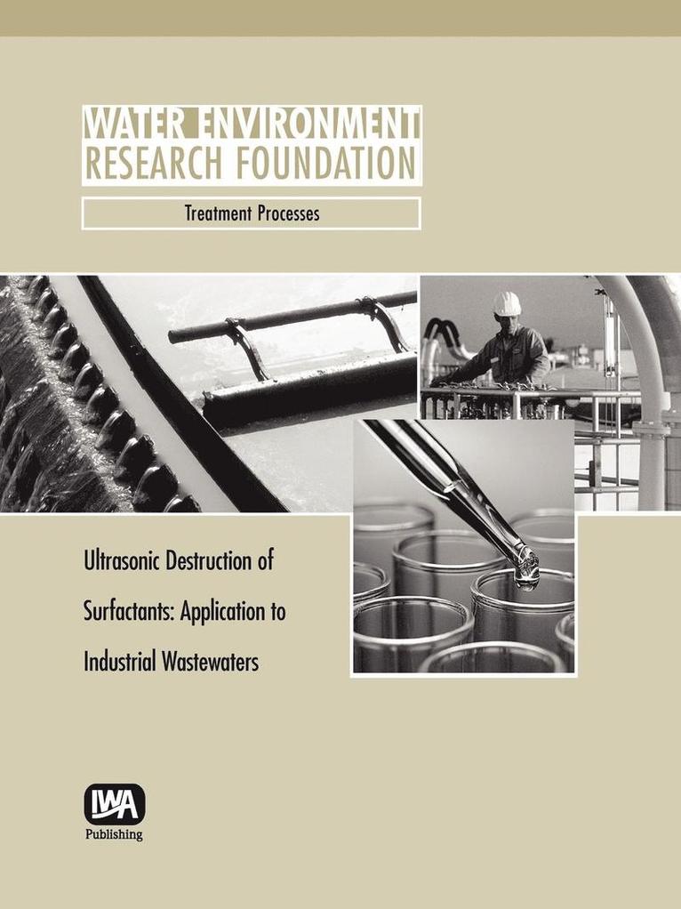 Ultrasonic Destruction of Surfactants 1