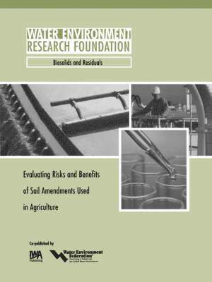 Evaluating Risks and Benefits of Soil Amendments used in Agriculture 1