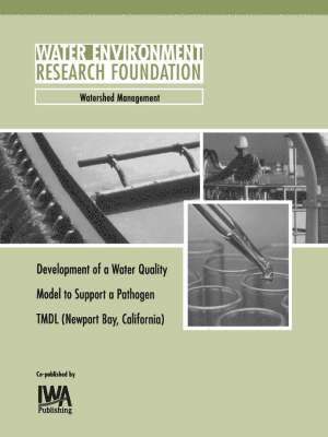 Development of a Water Quality Model to Support Newport Bay, California TMDL 1