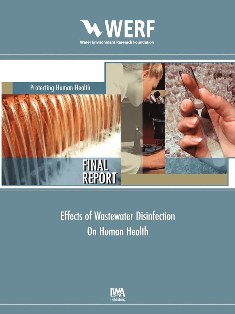 Effects of Wastewater Disinfection on Human Health 1