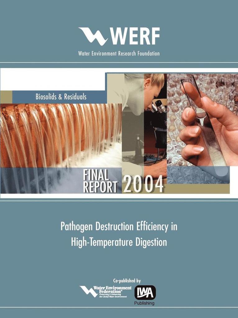 Pathogen Destruction Efficiency In High Temperature Digestion