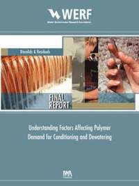 bokomslag Understanding Factors Affecting Polymer Demand for Thickening and Dewatering