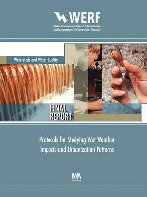 Protocols for Studying Wet Weather Impacts and Urbanization Patterns 1