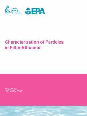 Characterization of Particles in Filter Effluents