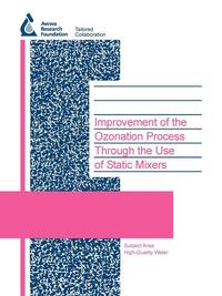 bokomslag Improvement of the Ozonation Process Through the Use of Static Mixers
