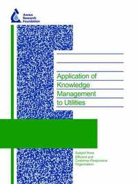 bokomslag Application of Knowledge Management to Utilities