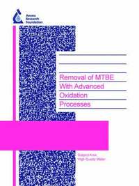 bokomslag Removal of MTBE with Advanced Oxidation Processes