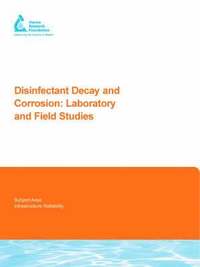 bokomslag Disinfectant Decay and Corrosion: Laboratory and Field Studies