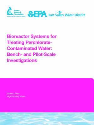 bokomslag Bioreactor Systems for Treating Perchlorate-Contaminated Water