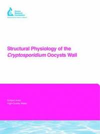 bokomslag Structural Physiology of the Cryptosporidium Oocyst Wall