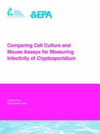 bokomslag Comparing Cell Culture and Mouse Assays for Measuring Infectivity of Cryptosporidium
