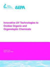 bokomslag Innovative UV Technologies to Oxidize Organic and Organoleptic Chemicals