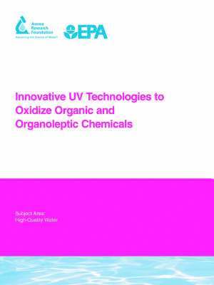 bokomslag Innovative UV Technologies to Oxidize Organic and Organoleptic Chemicals