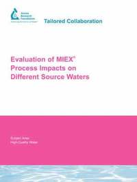 bokomslag Evaluation of Miex Process Impacts on Different Source Waters