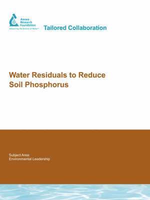 bokomslag Water Residuals to Reduce Soil Phosphorus