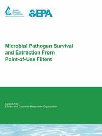 bokomslag Microbial Pathogen Survival and Extraction from Point-of-Use Filters