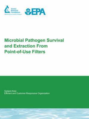 Microbial Pathogen Survival and Extraction from Point-of-Use Filters