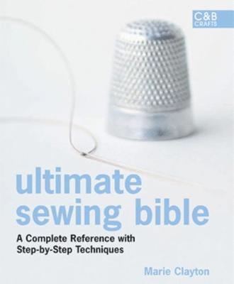 Ultimate Sewing Bible 1