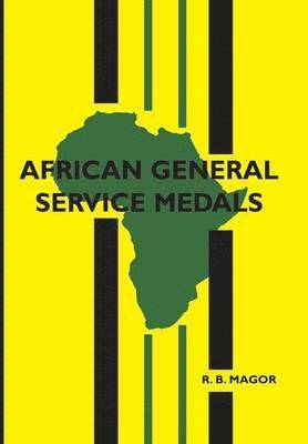 African General Service Medals 1