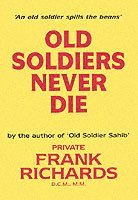 bokomslag Old Soldiers Never Die
