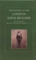 bokomslag History of the London Rifle Brigade 1859-1919