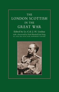 bokomslag London Scottish in the Great War