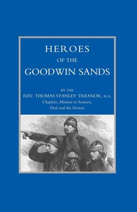 bokomslag Heroes of the Goodwin Sands