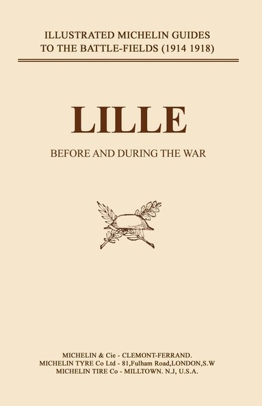 bokomslag Lille Before and During the War