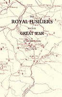 bokomslag Royal Fusiliers in the Great War