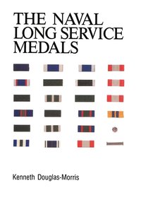 bokomslag Naval Long Service Medals 1830-1990