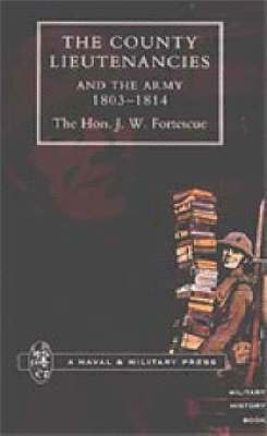 County Lieutenancies and the Army 1803-1814