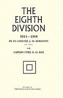 bokomslag Eighth Division in War 1914-1918