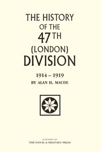 bokomslag 47th (London) Division 1914-1919