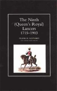bokomslag Ninth (Queen's Royal) Lancers 1715-1903