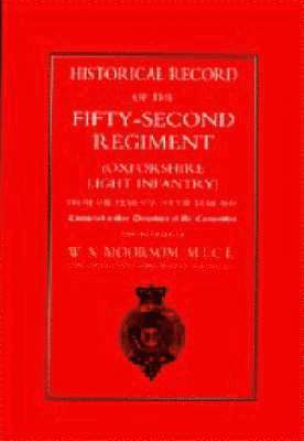 bokomslag Historical Record of the Fifty-second Regiment (Oxfordshire Light Infantry) from the Year 1755 to the Year 1858