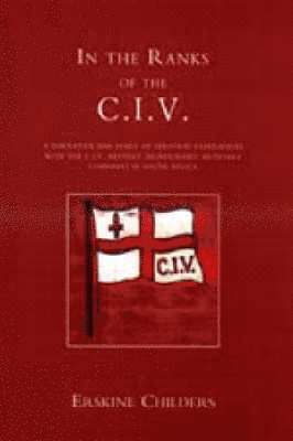 bokomslag In the Ranks of the C.I.V.