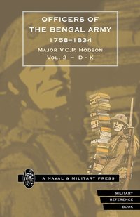 bokomslag HODSON - OFFICERS OF THE BENGAL ARMY 1758-1834 Volume Two