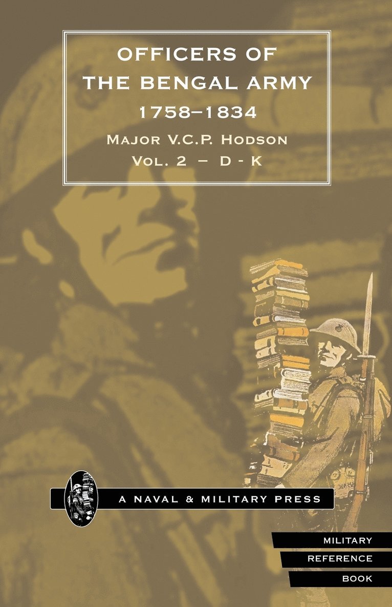 HODSON - OFFICERS OF THE BENGAL ARMY 1758-1834 Volume Two 1