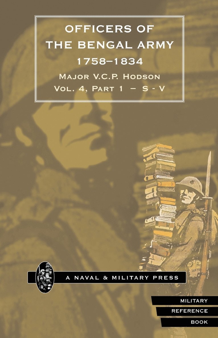 Major V C P Hodson, Major V. C. P. Hodson, Major V.C.P Hodson, Major V. C. P Hodson - HODSON - OFFICERS OF THE BENGAL ARMY 1758-1834 Volume Five, Häftad