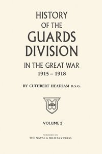 bokomslag GUARDS DIVISION IN THE GREAT WAR Volume Two