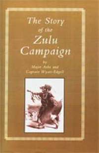 bokomslag Story of the Zulu Campaign