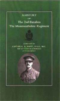bokomslag History of the 2nd Battalion the Monmouthshire Regiment