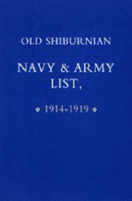 Old Shirburnian Navy and Army List (1914-18) 1