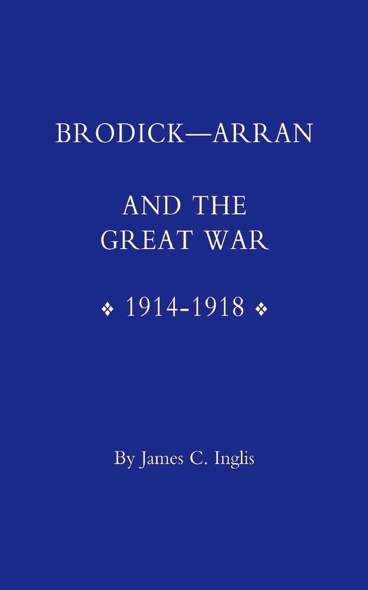 James Inglis, C. Inglis James C. Inglis - Brodick, Häftad