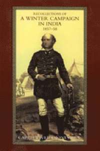 bokomslag Recollections of a Winter Campaign in India 1857-58