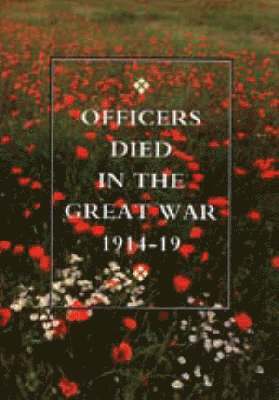 Hmso, Hmso Books - Officers Died in the Great War 1914-1919, Häftad