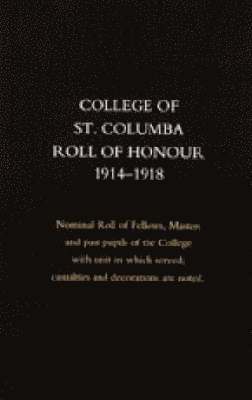 College of St Colomba Roll of Honour 1914-18 1